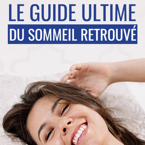 Guide Ultime du sommeil retrouvé